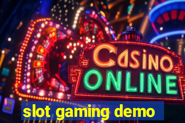 slot gaming demo