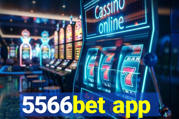 5566bet app