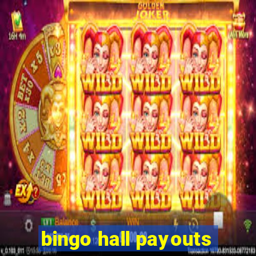 bingo hall payouts