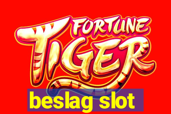 beslag slot