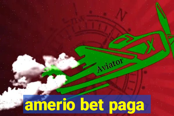 amerio bet paga