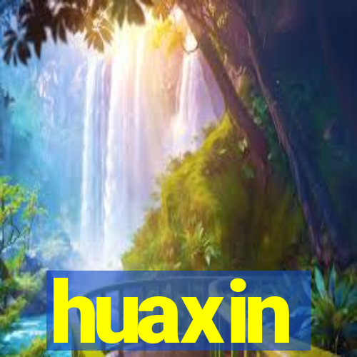 huaxin