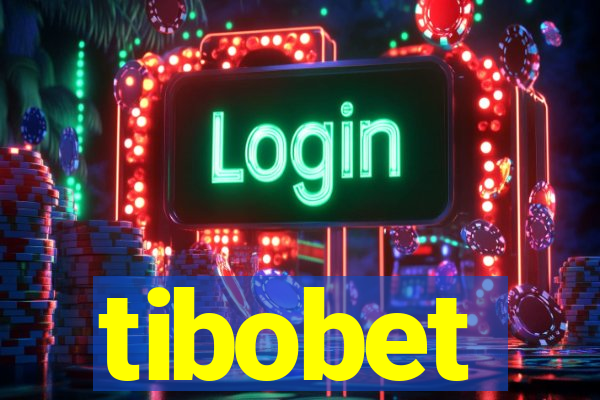 tibobet