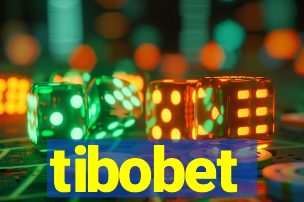 tibobet