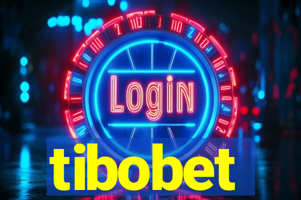 tibobet