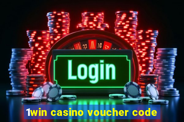 1win casino voucher code