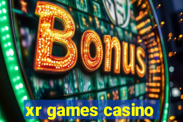 xr games casino