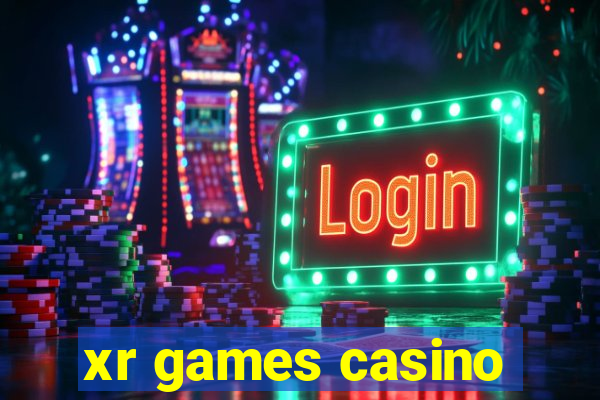 xr games casino