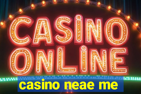 casino neae me