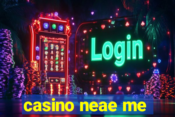 casino neae me