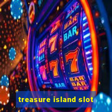 treasure island slot