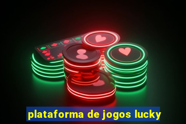 plataforma de jogos lucky