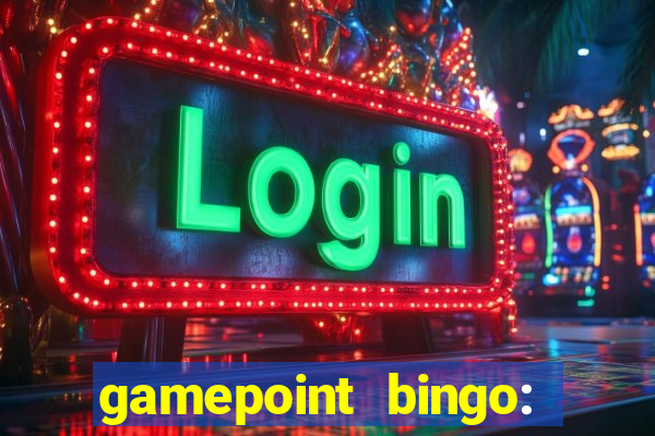 gamepoint bingo: jogo de bingo