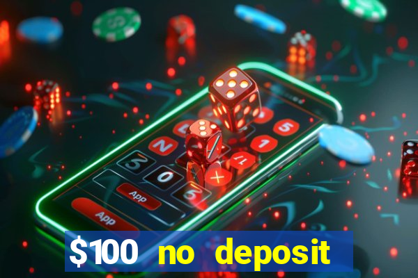 $100 no deposit mobile casino