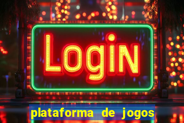 plataforma de jogos de cassino