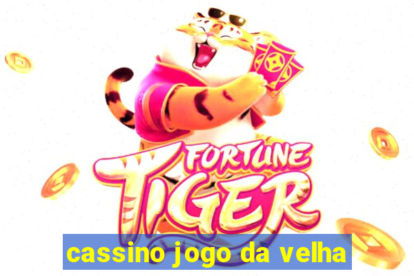 cassino jogo da velha