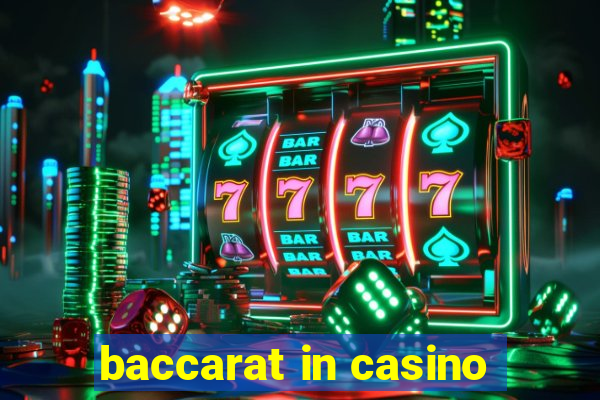 baccarat in casino