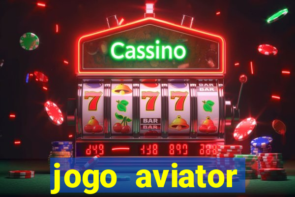 jogo aviator estrela bet