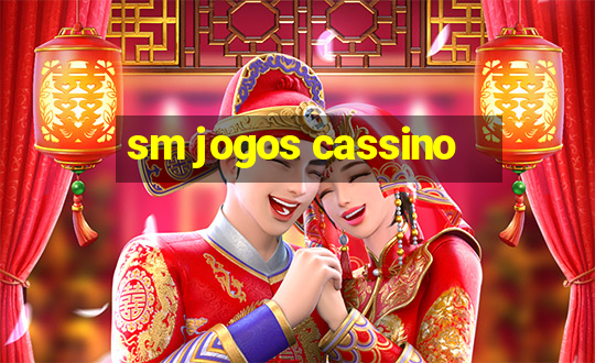 sm jogos cassino