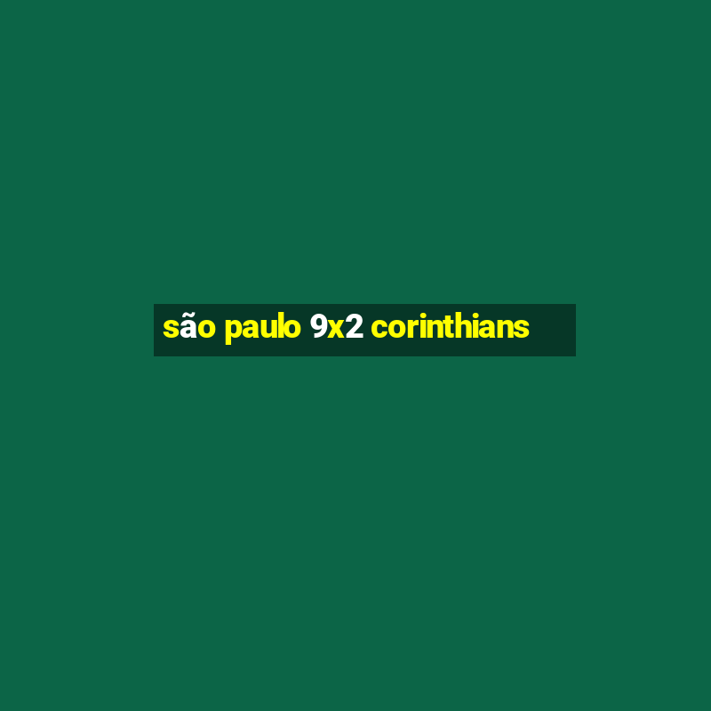 são paulo 9x2 corinthians