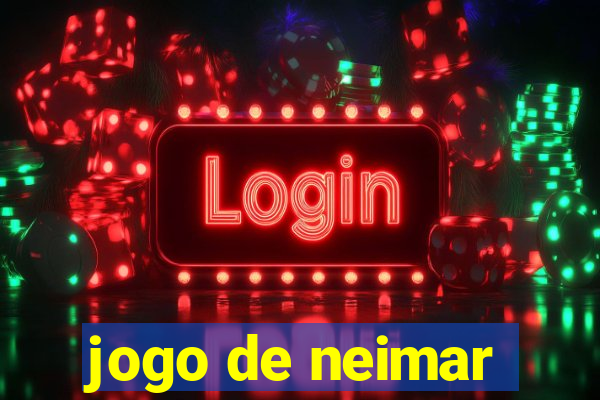 jogo de neimar