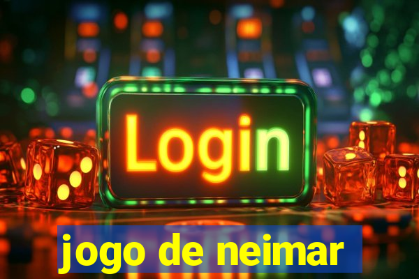 jogo de neimar