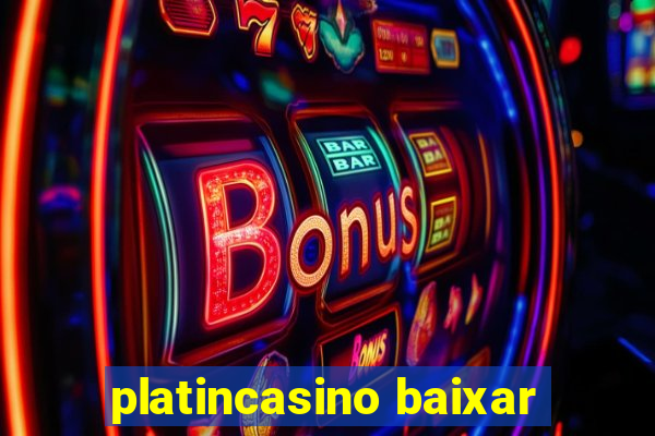 platincasino baixar