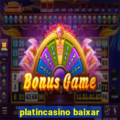 platincasino baixar