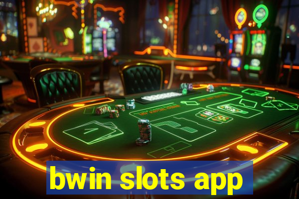 bwin slots app