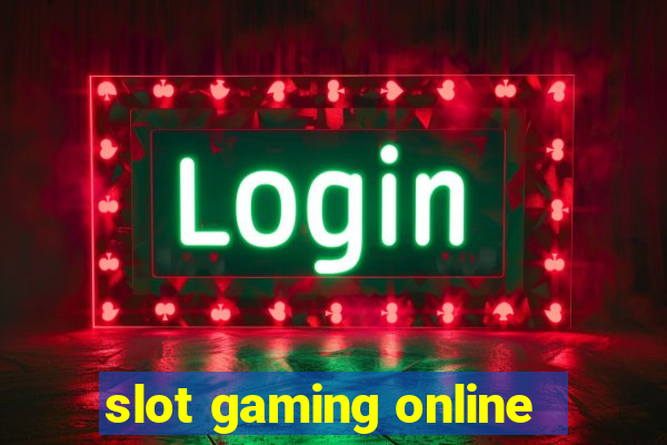 slot gaming online