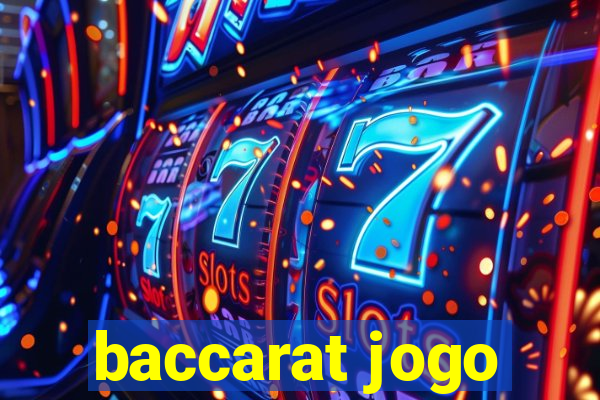 baccarat jogo