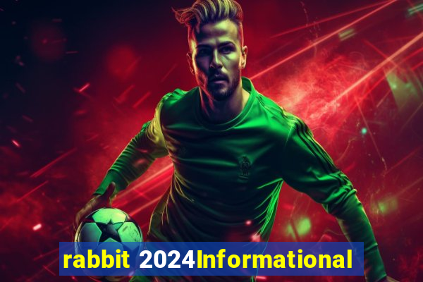 rabbit 2024Informational