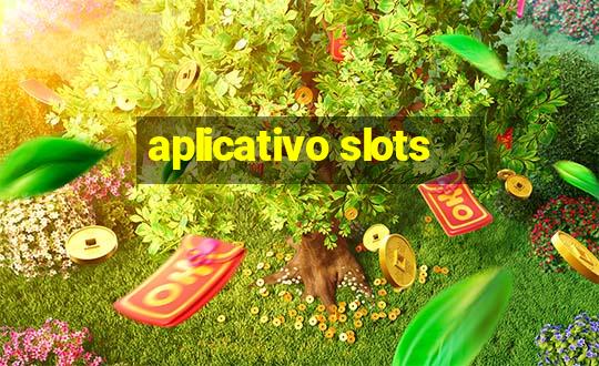 aplicativo slots