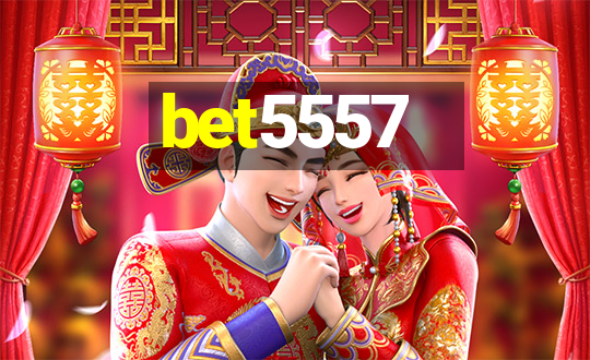 bet5557