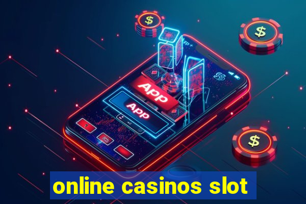 online casinos slot