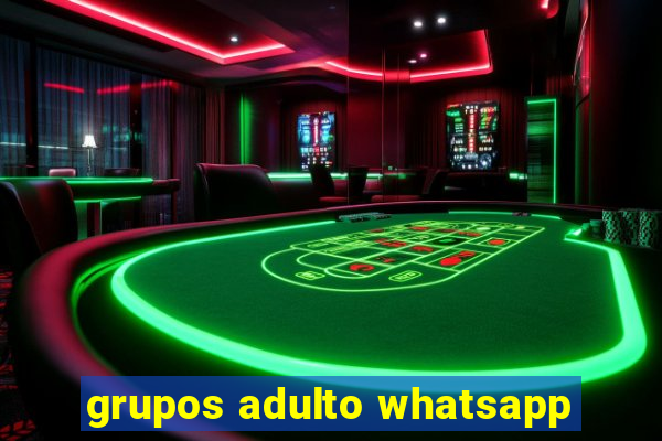 grupos adulto whatsapp