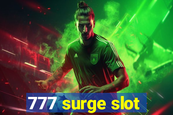 777 surge slot