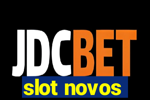 slot novos