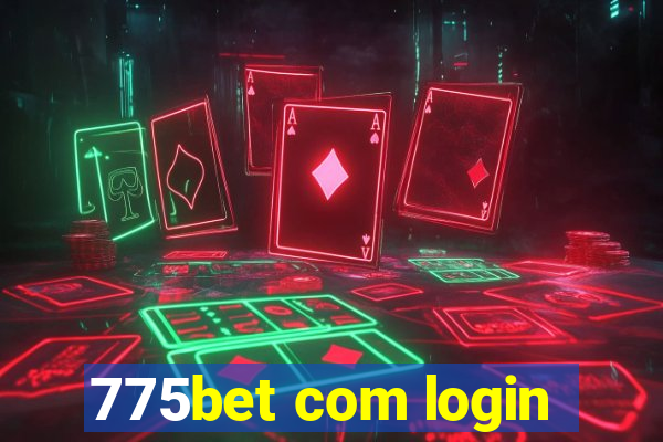 775bet com login