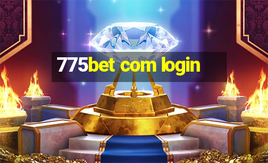 775bet com login