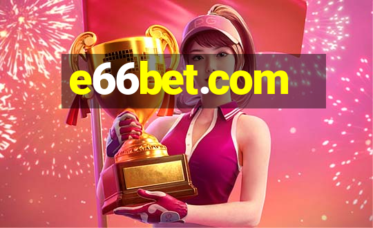 e66bet.com