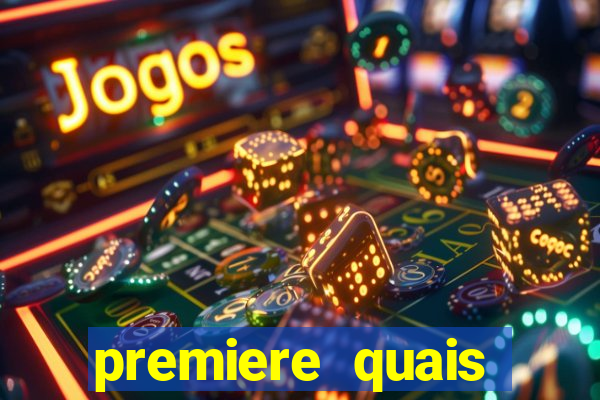 premiere quais jogos passam