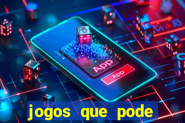 jogos que pode ganhar dinheiro de verdade