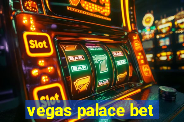 vegas palace bet