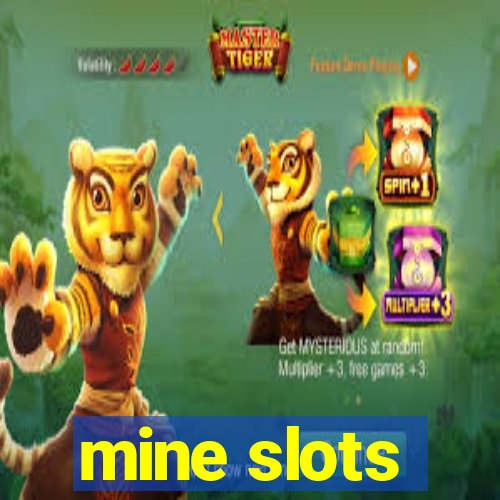 mine slots