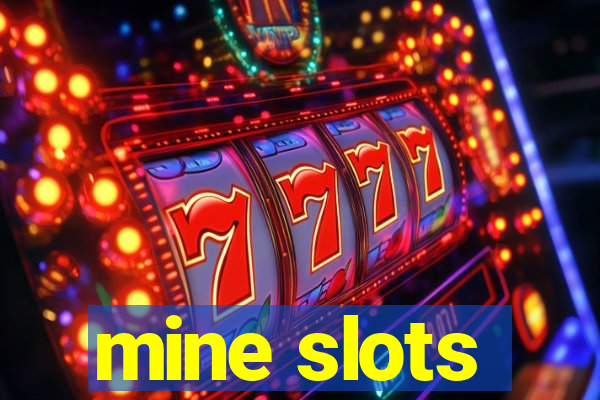 mine slots