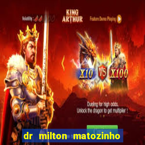 dr milton matozinho urologista santos