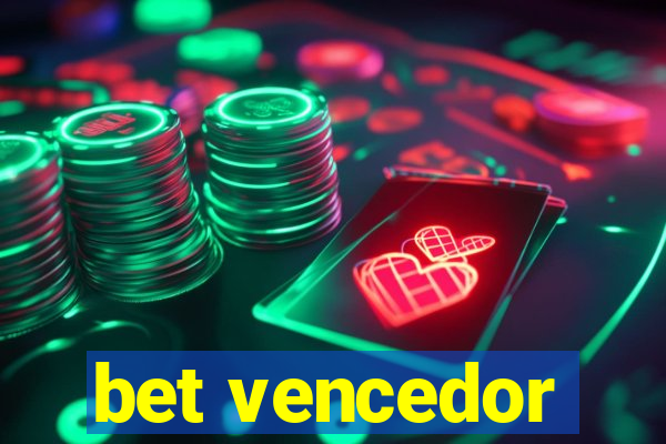 bet vencedor