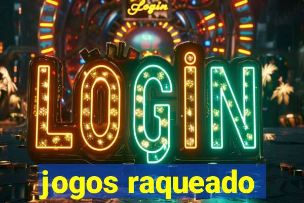 jogos raqueado