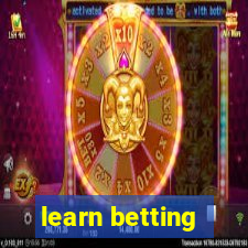 learn betting